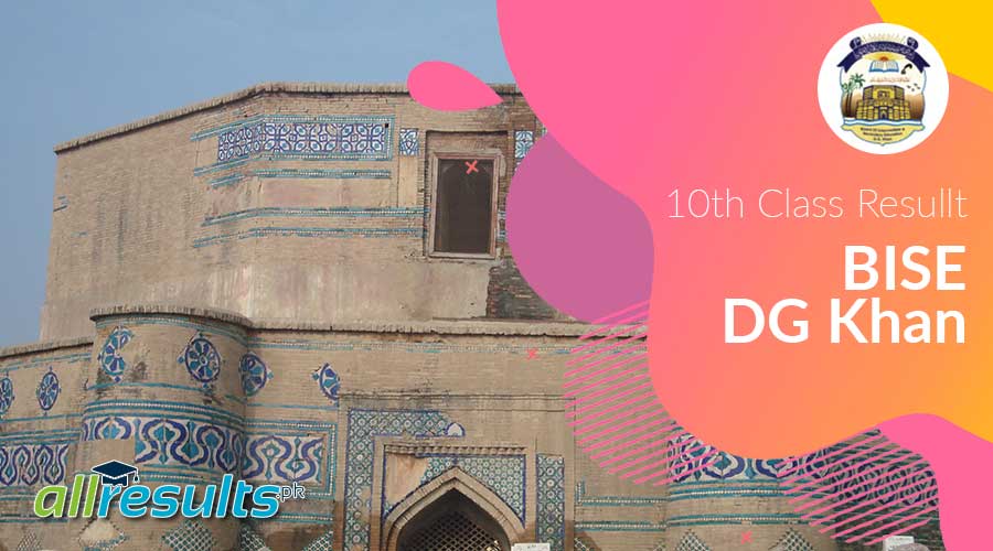 Bise DG Khan Borad 10th class result 2025.